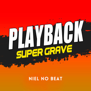 Super Grave(Playback)