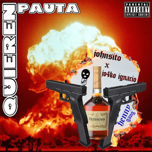 Quieren Pauta (Explicit)