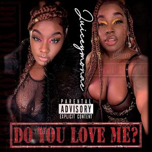 Do You Love Me