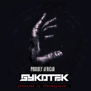 Proudly African (Explicit)