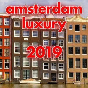 Amsterdam Luxury 2019
