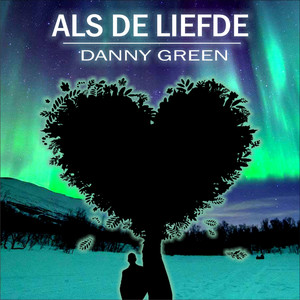 Als de liefde (Original Mix)