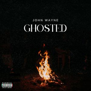Ghosted (Explicit)