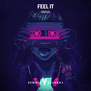Feel it