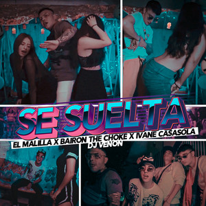 Se Suelta (Explicit)