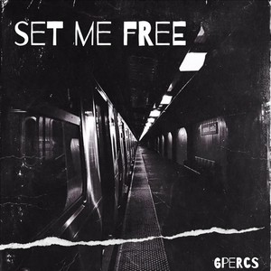 Set Me Free