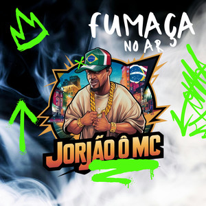 Fumaça No Ar (Explicit)