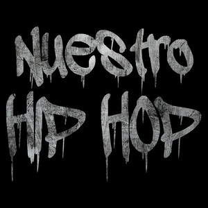 Nuestro Hip Hop (Explicit)