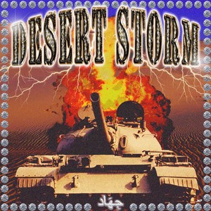 DESERT STORM (Explicit)