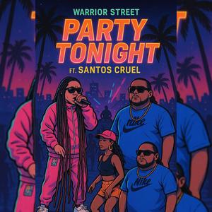 Party Tonight (feat. Santos Cruel)