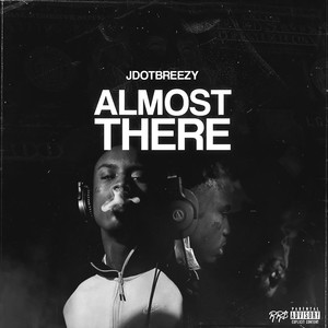 Almost There (Explicit)