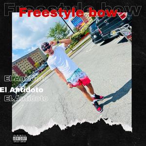 Freestyle Bow (Explicit)