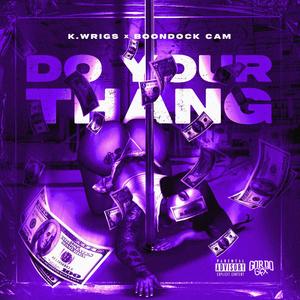 Do Your Thang (feat. Boondock Cam) (Explicit)