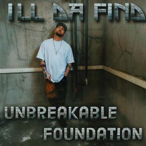 Unbreakable Foundation (Explicit)