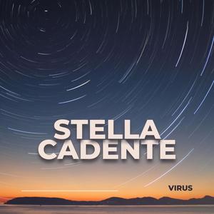 STELLA CADENTE (Explicit)