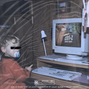 ctrl+z (demo pack) [EP] [Explicit]