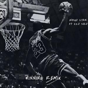 Winnin (feat. Xzo Solo) (Remix|Explicit)