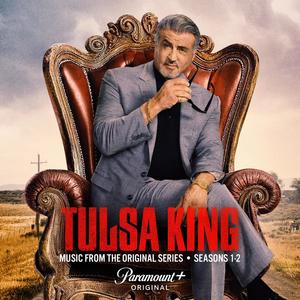 Tulsa King: Seasons 1-2 (Music From The Original Series (塔尔萨之王 第一至二季 电视剧原声带)