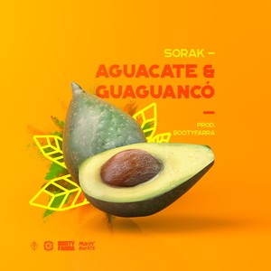 Aguacate y Guaguancó (Explicit)