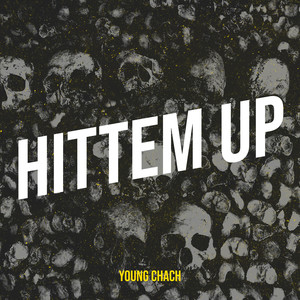 Hittem Up (Explicit)