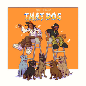 That Dog (Explicit)