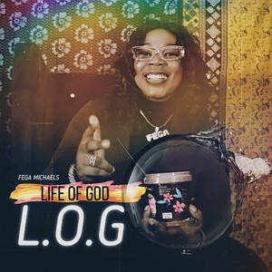 L.o.G(Life of God)