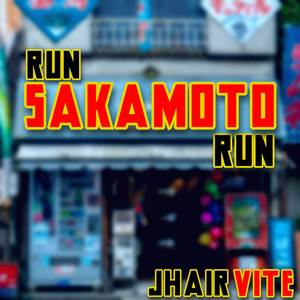 RUN SAKAMOTO RUN