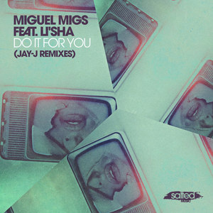Miguel Migs - Do It for You (Jay-J's Shifted Up Instrumental)