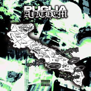 Puglia Anthem (Explicit)