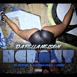 KCrazy(feat. Santina Vega & Vyndu) (Explicit)