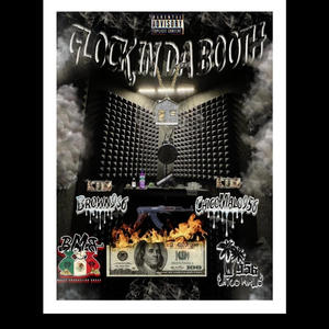 GLOCK IN THE BOOTH (Radio Edit) [Explicit]