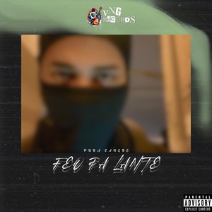 Feo Pa Lante (Explicit)