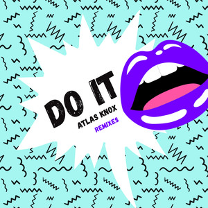 Do It (MazZz & Constantin Remix)