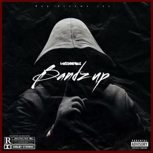 Bandz up (Explicit)