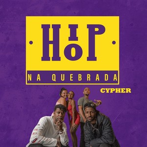 Hip Hop Na Quebrada (Cypher)