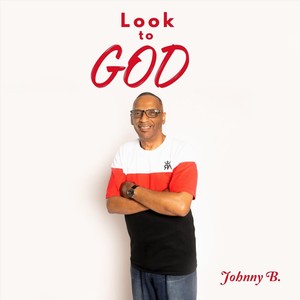 Look to God (feat. Dwayne Armstrong & Janice Peterson Townsend)