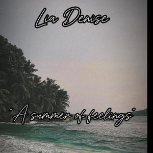 A Summer of Feelings (Explicit)