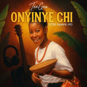 Onyinye Chi (Chinyere m)