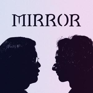 Mirror (Explicit)