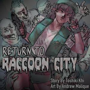 Return To Raccoon City (Explicit)