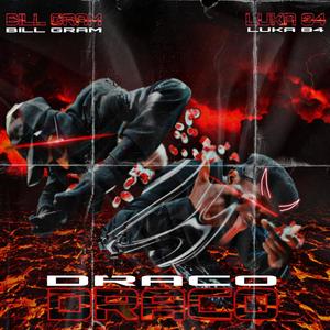 DRACO (feat. LUKA 84 & 6onknown Beats)