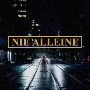 Nie alleine (Explicit)