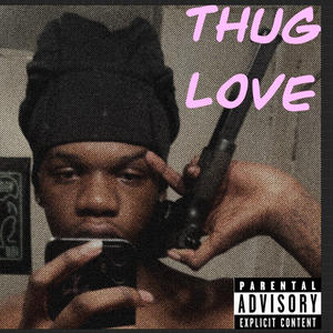 thug love (Explicit)