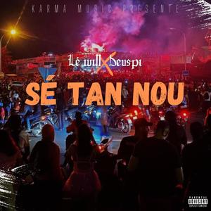 Sé Tan Nou (Explicit)