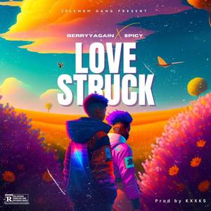 Love struck (Explicit)