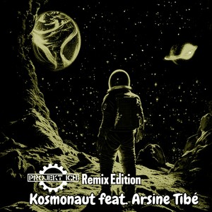 Kosmonaut (Remix Edition)