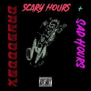 Scary & Sad Hours (Explicit)