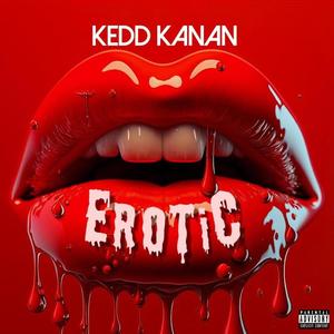 Erotic (Explicit)