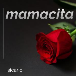 Mamacita (Explicit)
