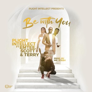 Be with You (feat. Emtee, Scott & Terry)